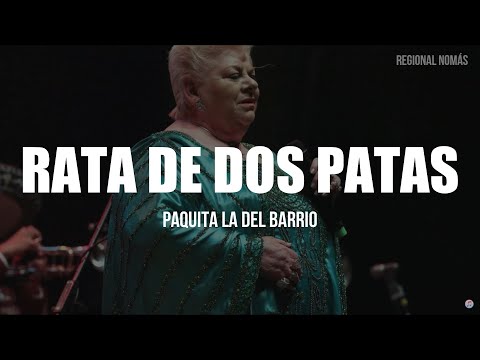 Paquita La Del Barrio - Rata De Dos Patas (LETRA)