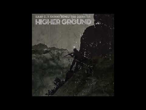 Ilkay C. x Skinny Bonez Tha Godfatha - Higher Ground EP (2025)