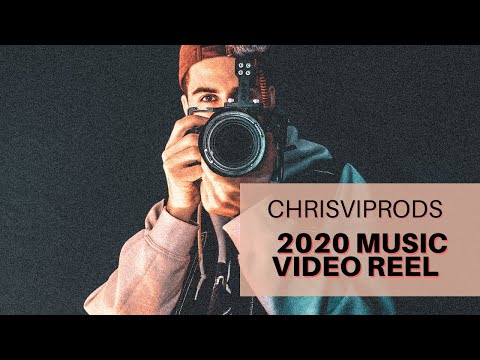 Chrisviprods | 2020 Music Video Reel
