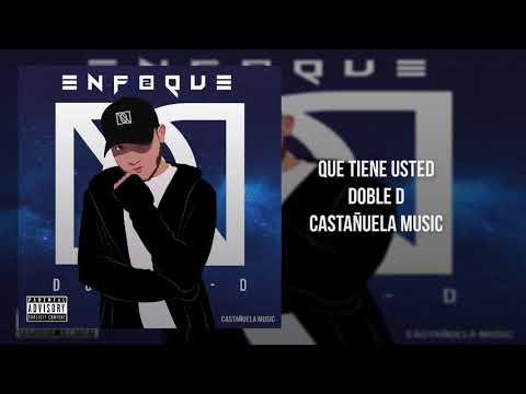 DOBLE D - "Que Tiene Usted" 👩🏼‍🏫 #Enfoque2
