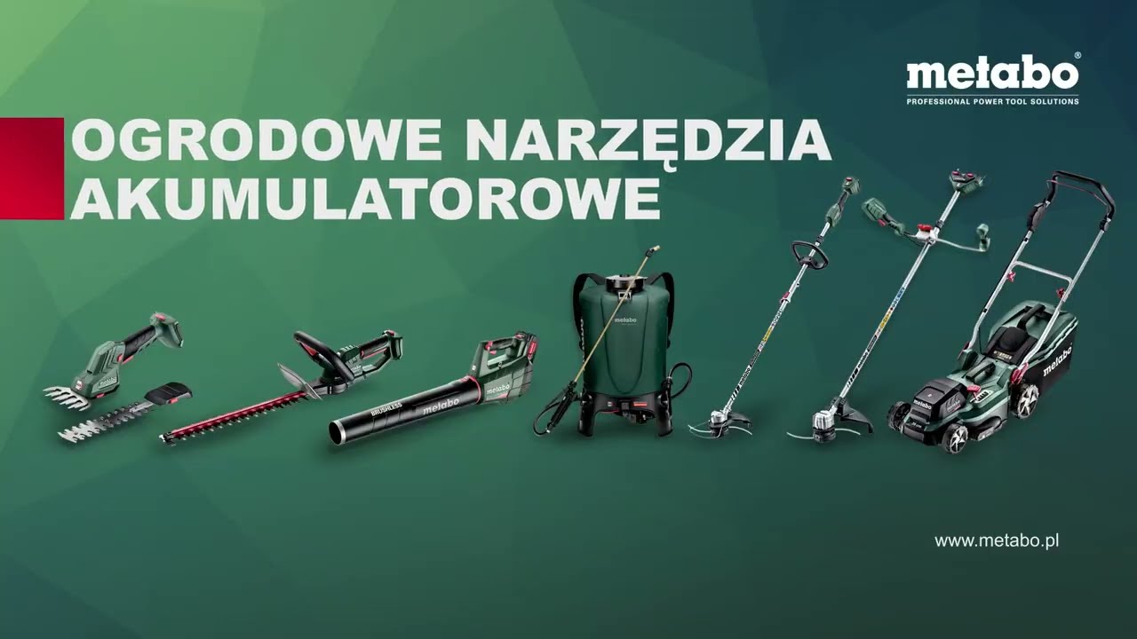 Ogrodowe Narzędzia Akumulatorowe 2022 - Metabo - Cicha praca bez spalin i przewodów!
