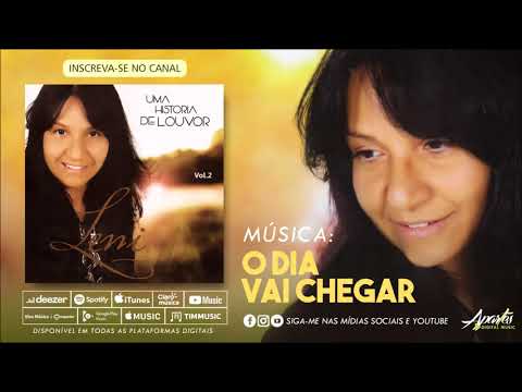 Leni Silva - O DIA VAI CHEGAR