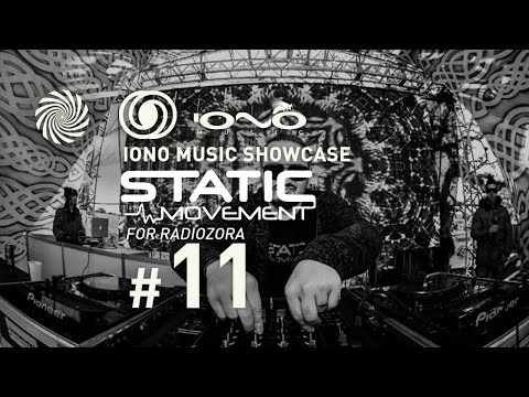 Iono Music Showcase Vol.11 | Static Movement for Radiozora | 10/11/2016
