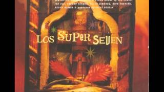 Los Super Seven - Plane Wreck at Los Gatos (Deportee)