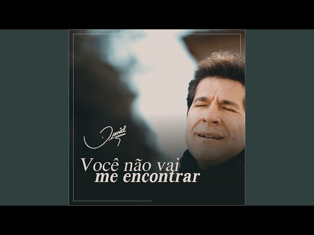 Música Você Não Vai Me Encontrar - Daniel (2020) 