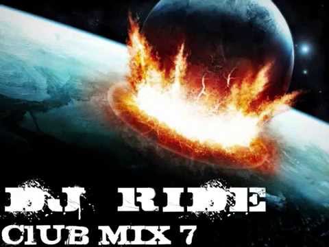 DJ RIDE CLUB MIX 7