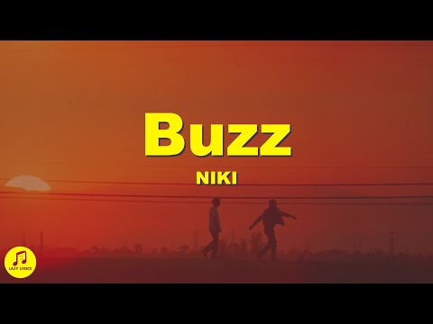 NIKI - Buzz (Lyrics)
