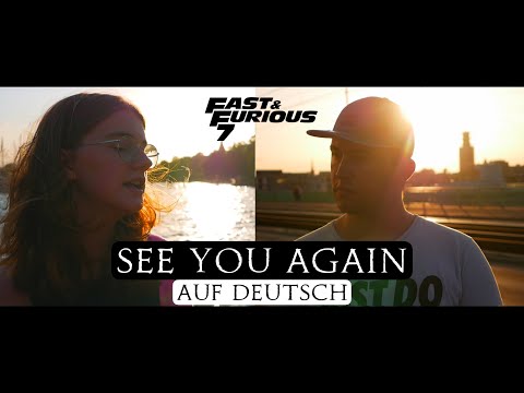 Wiz Khalifa - See You Again ft. Charlie Puth (AUF DEUTSCH) | FURIOUS 7 | Lennard D x Lisa Marie