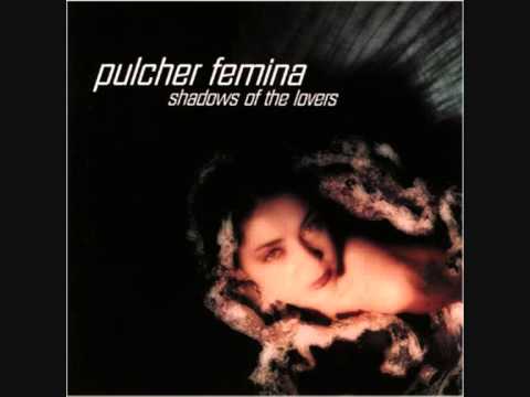 Pulcher Femina - Take Me.wmv