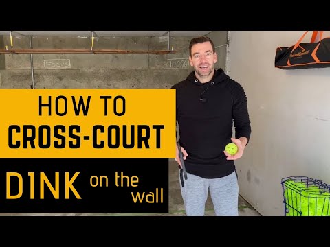 How to Cross-Court Dink Against the Wall