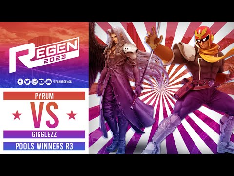 Regen 2023: Winners Pools - Pyrum (Sephiroth) Vs Gigglezz (Captain Falcon)