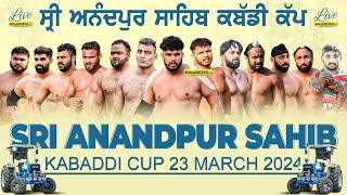 Sri Anandpur Sahib Kabaddi Cup 23 March 2024