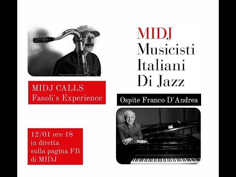 #2 MIDJ CALLS: Fasoli’s Experience ospite Franco D’Andrea