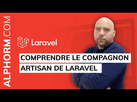Comprendre le compagnon Artisan de Laravel Vidéo Tuto