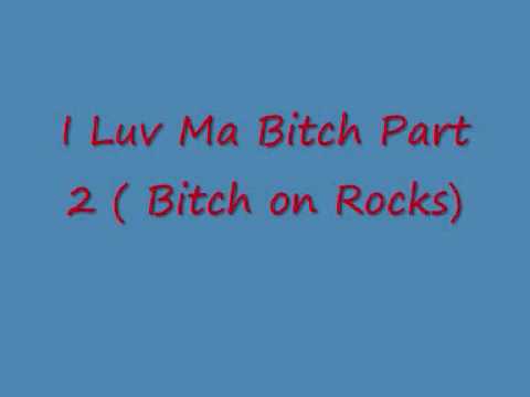 Mc Eazy Kid I love Ma Bitch Part 2