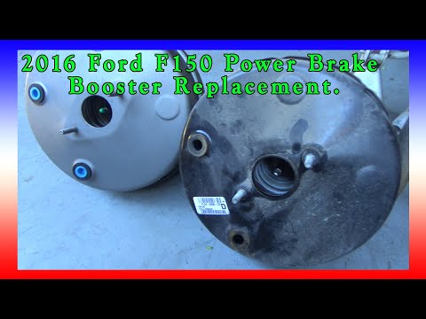 2016 Ford F-150 Power Brake Booster Replacement for hard Brake Pedal.