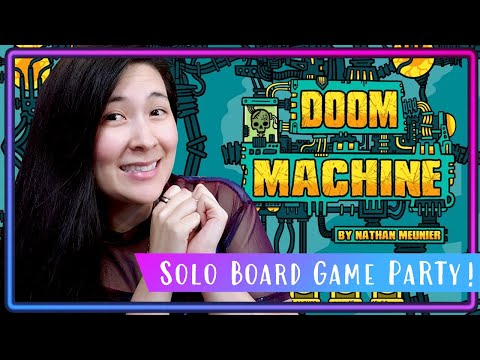 DOOM MACHINE | Solo Board Game PaRTy!!! (Playthrough and Review/ Tutorial, yup!) 🤖