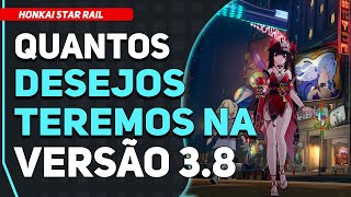 ESTIMATIVA de Tiros da Versão 3.8 | Honkai Star Rail