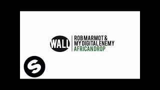 Rob Marmot & My Digital Enemy - African Drop (Available June 11)
