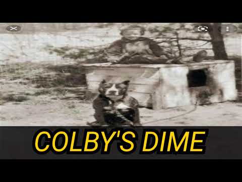 Story Behind Colby's Dime