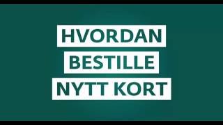 Slik bestiller du bankkort i nettbanken Slik bestiller du bankkort i nettbanken