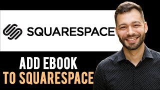 How To Add Ebook To Squarespace| Easy Squarespace Tutorial