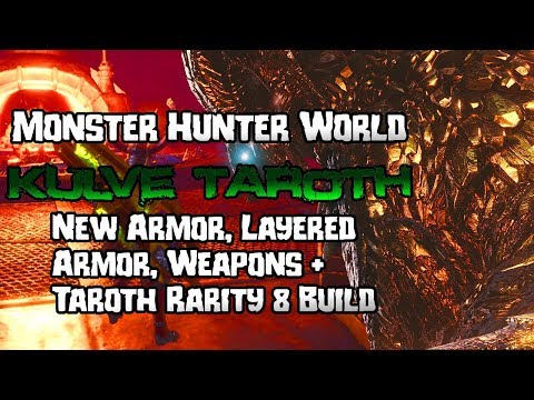 Monster Hunter: World (MHW) KULVE TAROTH Armor, Layered Armor, Weapons + Taroth Rarity 8 Switch Axe