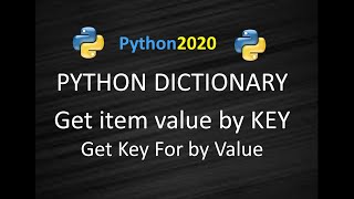 D1- Python Dictionary Get Value By Key | Get Key for Value in Python Dictionary | Python Dictonary