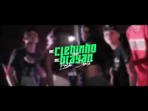 MC BRAYAN E CLEBINHO- ENTÃO SENTA CLIPE OFICIAL