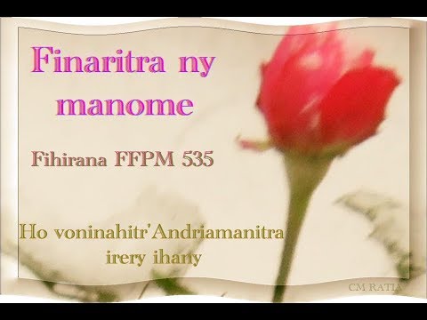 Finaritra ny manome ireo mahantra maro be - Fihirana FFPM 535 - Feon-kira - CM RATIA