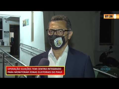 Operação Eleições tem centro integrado de monitoramento de zonas eleitorais no Piauí 12 11 2020