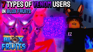 7 Types of Venom Users in Blox Fruits | Roblox
