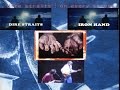 DIRE STRAITS - IRON HAND Video Format (1991)