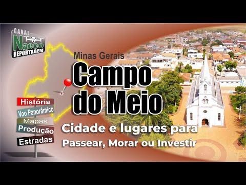Campo do Meio, MG – Cidade para passear, morar e investir.