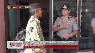 ANJANGSANA KAPOLRES BANGKA BARAT KE PURNAWIRAWAN POLRI DAN WARAKAWURI #TRIBRATA NEWS