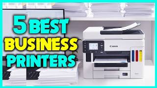 ✅Top 5 - Best Printer For Small Business Reviews
