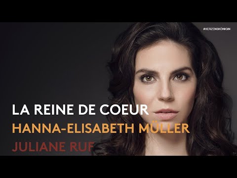 Francis Poulenc | La Reine De Coeur | Hanna-Elisabeth Müller & Juliane Ruf