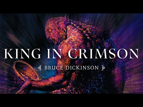 King in Crimson - Bruce Dickinson
