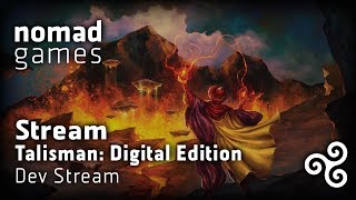Talisman DE: Firelands Dev Stream