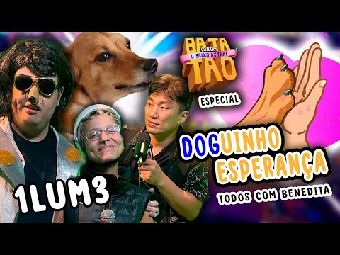 BATATAO CONTRA O BAIXO ASTRAL #032 Doguinho Esperança com 1lum3, Douglas Barbosa e Boni Tao
