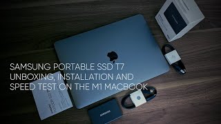 Samsung T7 SSD unboxing, installation and speed test on the Apple M1 MacBook Pro