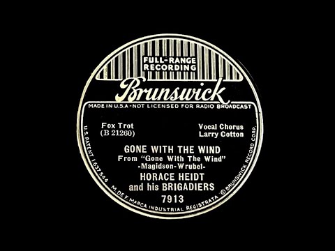 1937 Horace Heidt And His Brigadiers - Gone With The Wind - Larry Cotton, V.