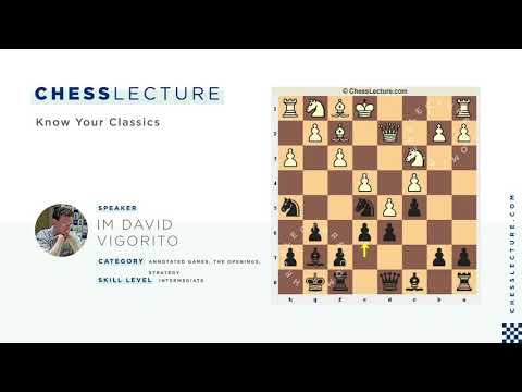 Know Your Classics with IM David Vigorito