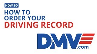 How To Order Your Driving Record | DMV.com