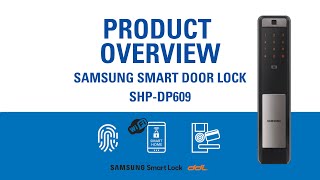 Samsung WIFI Smart Door Lock SHP-DP609 Product Overview