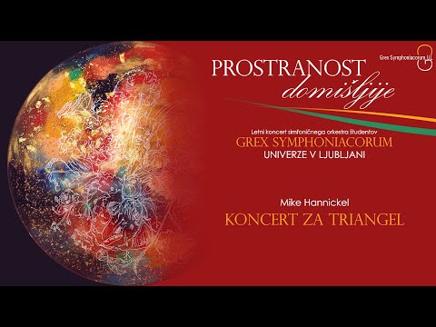 Grex Symphoniacorum UL – M. Hannickel: KONCERT ZA TRIANGEL