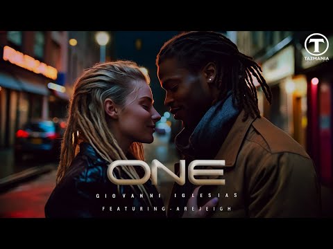 Giovanni Iglesias & Arejeigh - One (Official Music Video)