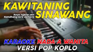 Download lagu Kawitaning Sinawang - Karaoke Nada Wanita || Versi Pop Dangdut Koplo mp3 Download lagu Kawitaning Sinawang - Karaoke Nada Wanita || Versi Pop Dangdut Koplo mp3