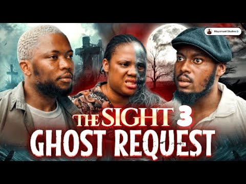 Possessed The Sight 3 -  Ghost Request | Brain Jotter Latest Nigerian Movies 2025