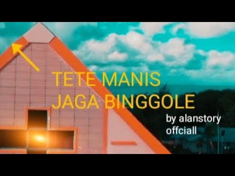 TETE MANIS JAGA BINGGOLE FT ALANSTORY OFFCIALL MUSIK VIDEO TERBARU 2025